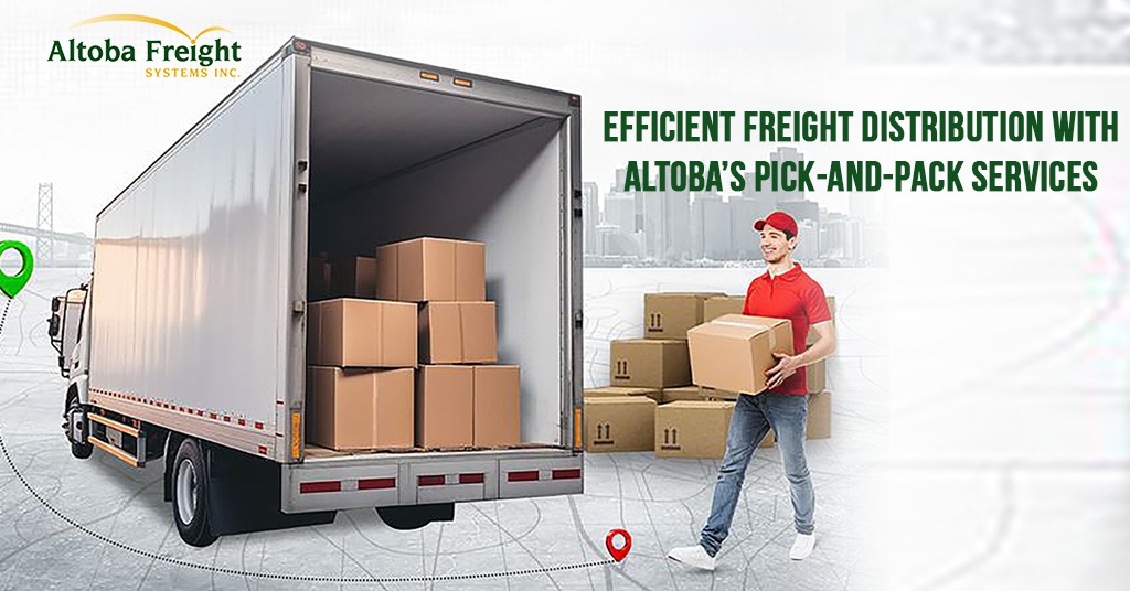 Efficient Freight Distribution with Altoba’s Pick-and-Pack Services