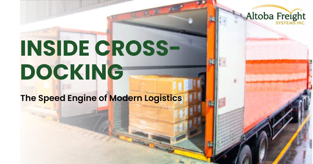 Inside Cross-Docking: The Speed Engine of Modern Logistics
