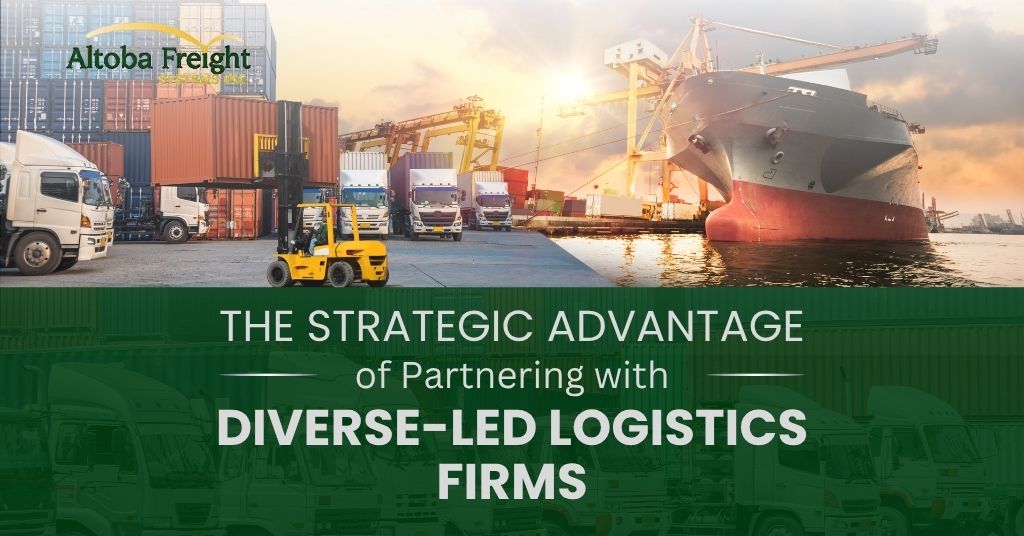 The Strategic Advantage of Partnering with Diverse-Led Logistics Firms